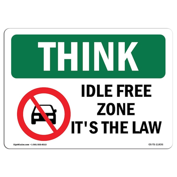OSHA THINK, 3.5" Width, Decal, 3.5" W, 5" L, Landscape, PK10, Idle Free Zone It's The Law